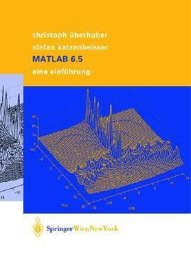 MATLAB 6.5(German, Paperback, UEberhuber Christoph)