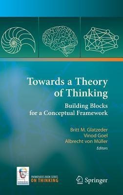 Towards a Theory of Thinking(English, Hardcover, unknown)