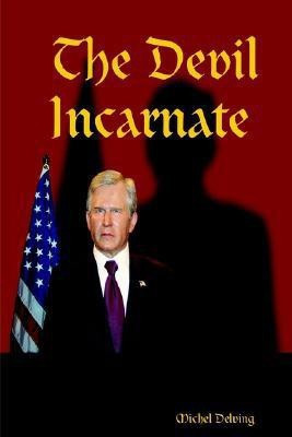 The Devil Incarnate(English, Paperback, Delving Michel)