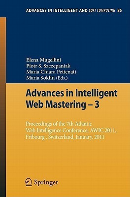 Advances in Intelligent Web Mastering - 3(English, Paperback, unknown)