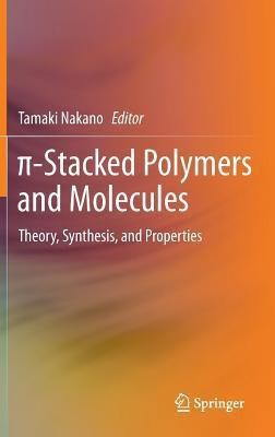 ?-Stacked Polymers and Molecules(English, Hardcover, unknown)