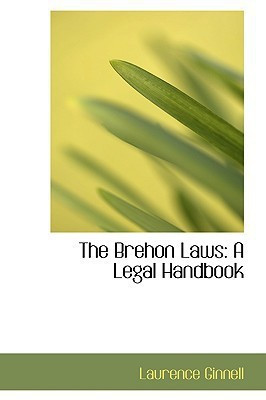 The Brehon Laws(English, Hardcover, Ginnell Laurence)