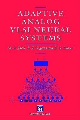 Adaptive Analog VLSI Neural Systems(English, Paperback, Jabri M.)