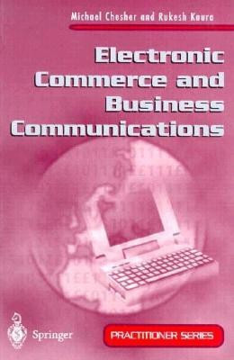 Electronic Commerce and Business Communications(English, Paperback, Chesher Michael)