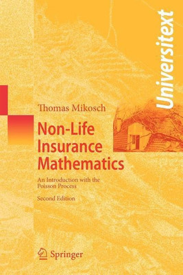 Non-Life Insurance Mathematics(English, Paperback, Mikosch Thomas)