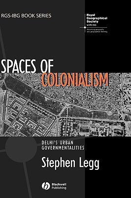 Spaces of Colonialism(English, Hardcover, Legg Stephen)