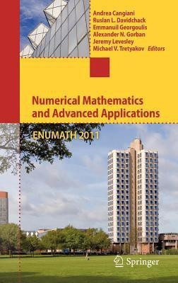 Numerical Mathematics and Advanced Applications 2011(English, Hardcover, unknown)