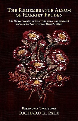 The Remembrance Album of Harriet Pruden(English, Paperback, Pate Richard K.)