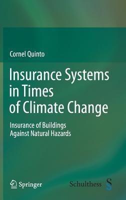 Insurance Systems in Times of Climate Change(English, Hardcover, Quinto Cornel)