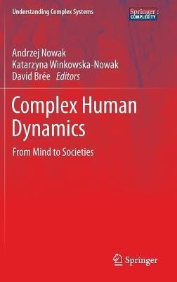 Complex Human Dynamics(English, Hardcover, unknown)