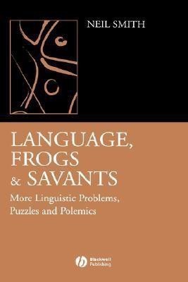 Language, Frogs and Savants(English, Hardcover, Smith Neil)