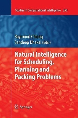 Natural Intelligence for Scheduling, Planning and Packing Problems(English, Hardcover, unknown)