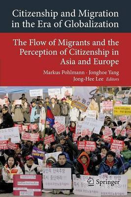 Citizenship and Migration in the Era of Globalization(English, Paperback, unknown)