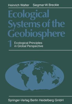 Ecological Systems of the Geobiosphere(English, Paperback, Walter Heinrich)
