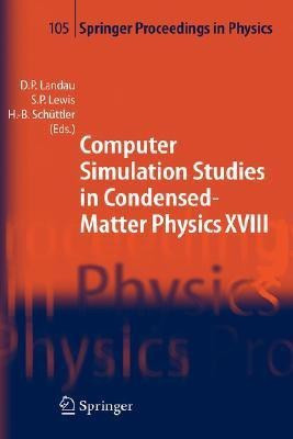Computer Simulation Studies in Condensed-Matter Physics XVIII(English, Hardcover, unknown)