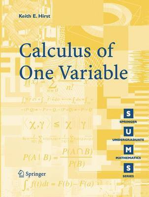 Calculus of One Variable(English, Paperback, Hirst K.E.)
