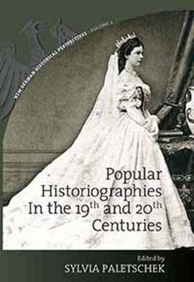 Popular Historiographies in the 19th and 20th Centuries(English, Hardcover, unknown)