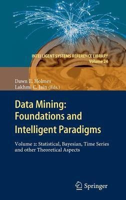 Data Mining: Foundations and Intelligent Paradigms(English, Hardcover, unknown)