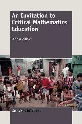 An Invitation to Critical Mathematics Education(English, Paperback, unknown)