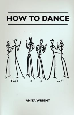 How To Dance(English, Paperback, Wright Anita)