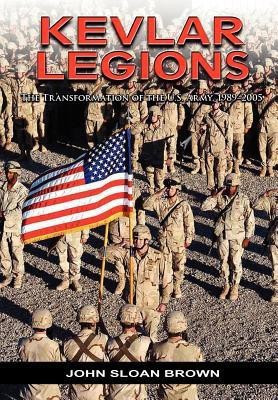 Kevlar Legions(English, Paperback, Brown John Sloan)