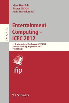 Entertainment Computing - ICEC 2012(English, Paperback, unknown)