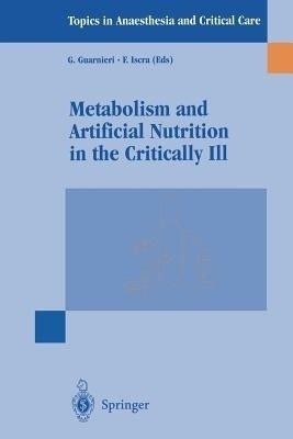 Metabolism and Artificial Nutrition in the Critically Ill(English, Paperback, unknown)