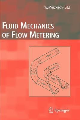 Fluid Mechanics of Flow Metering(English, Hardcover, unknown)