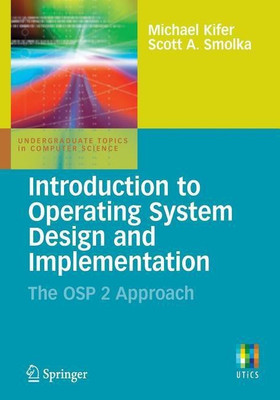 Introduction to Operating System Design and Implementation(English, Paperback, Kifer Michael)