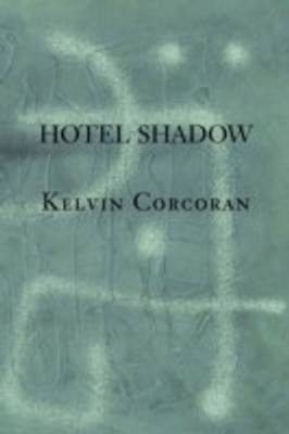 Hotel Shadow(English, Paperback, Corcoran Kelvin)