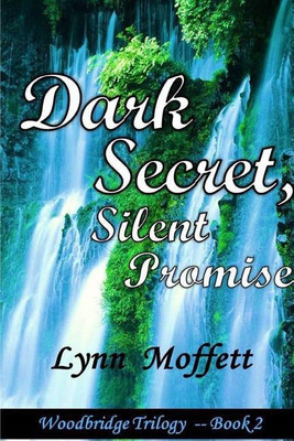 Dark Secret, Silent Promise(English, Paperback, MOFFETT LYNN) Flipkart