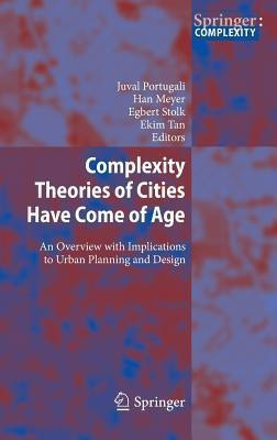 Complexity Theories of Cities Have Come of Age(English, Hardcover, unknown)