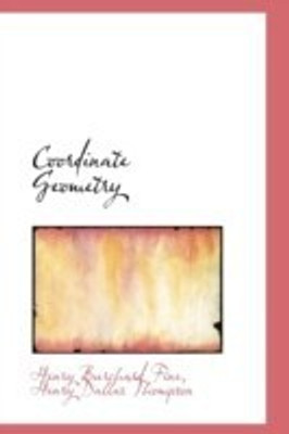 Coordinate Geometry(English, Hardcover, Fine Henry Burchard)