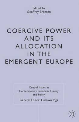 Coercive Power and its Allocation in the Emergent Europe(English, Hardcover, unknown)