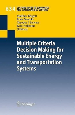 Multiple Criteria Decision Making for Sustainable Energy and Transportation Systems(English, Paperback, unknown)