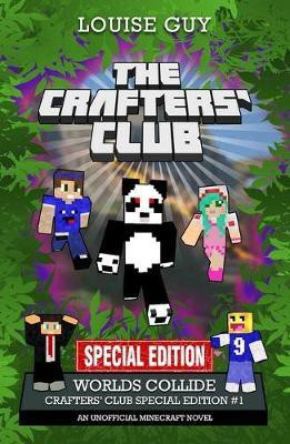 The Crafters' Club Series: Worlds Collide(English, Paperback, Guy Louise)