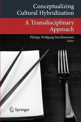 Conceptualizing Cultural Hybridization(English, Paperback, unknown)