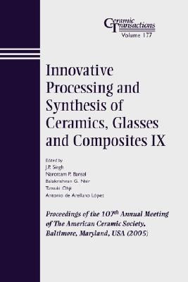 Innovative Processing and Synthesis of Ceramics, Glasses and Composites IX(English, Paperback, unknown)