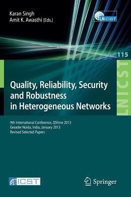 Quality, Reliability, Security and Robustness in Heterogeneous Networks(English, Paperback, unknown)