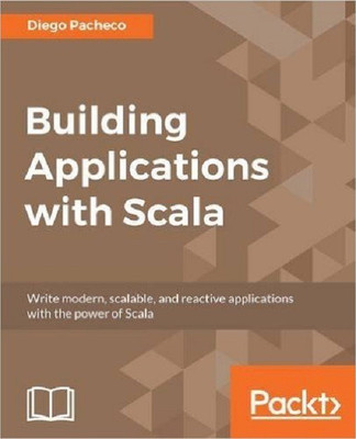 Building Applications with Scala(English, Paperback, Pacheco Diego)