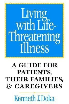 Living with Life-Threatening Illness(English, Paperback, Doka Kenneth J.)