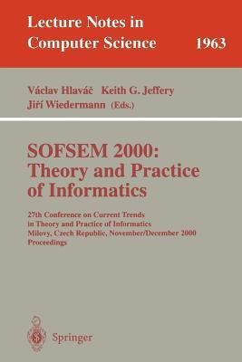 SOFSEM 2000: Theory and Practice of Informatics(English, Paperback, unknown)