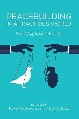 Peacebuilding in a Fractious World(English, Paperback, unknown)