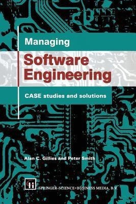 Managing Software Engineering(English, Paperback, Alan C. Gillies Peter Smith)
