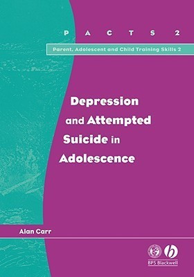 Depression and Attempted Suicide in Adolescents(English, Paperback, Carr Alan)