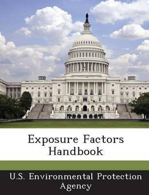 Exposure Factors Handbook(English, Paperback, unknown)