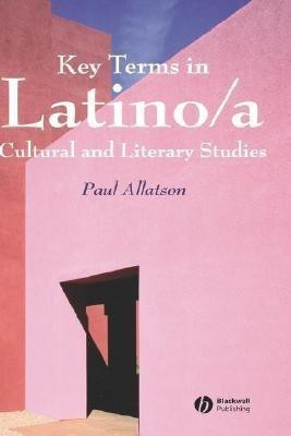 Key Terms in Latino/a Cultural and Literary Studies(English, Hardcover, Allatson Paul)