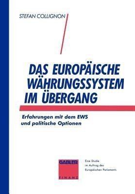 Das Europaeische Waehrungssystem im UEbergang(German, Paperback, Collignon Stefan)