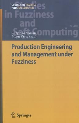 Production Engineering and Management under Fuzziness(English, Hardcover, unknown)