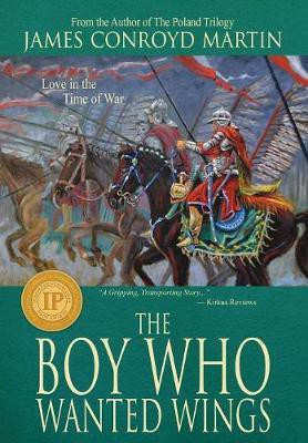 The Boy Who Wanted Wings(English, Hardcover, Martin James Conroyd)